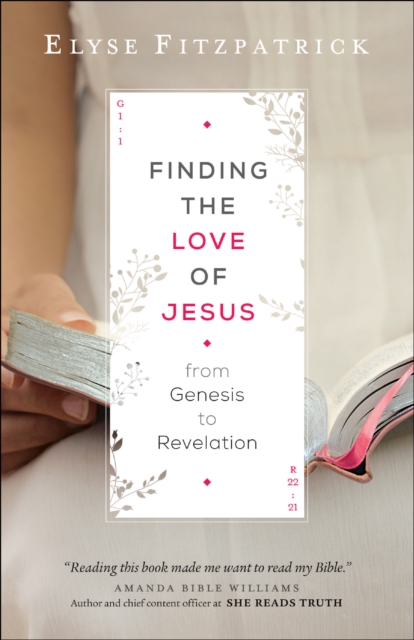 Finding the Love of Jesus from Genesis to Revelation, EPUB eBook