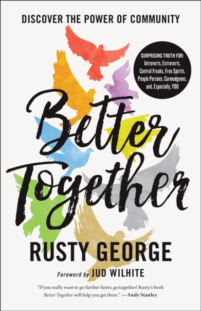 Better Together : Discover the Power of Community, EPUB eBook