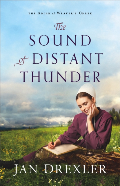 The Sound of Distant Thunder (The Amish of Weaver's Creek Book #1), EPUB eBook