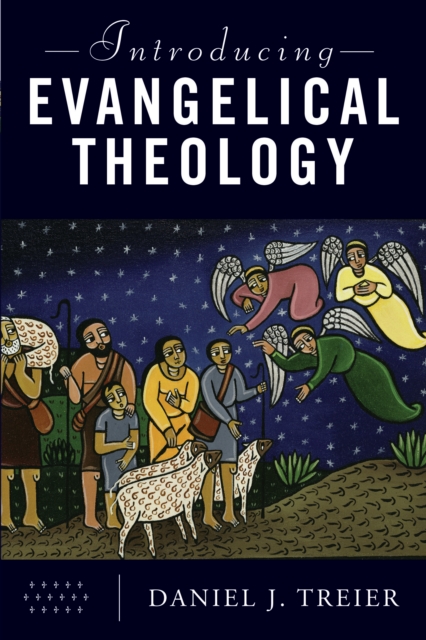 Introducing Evangelical Theology, EPUB eBook