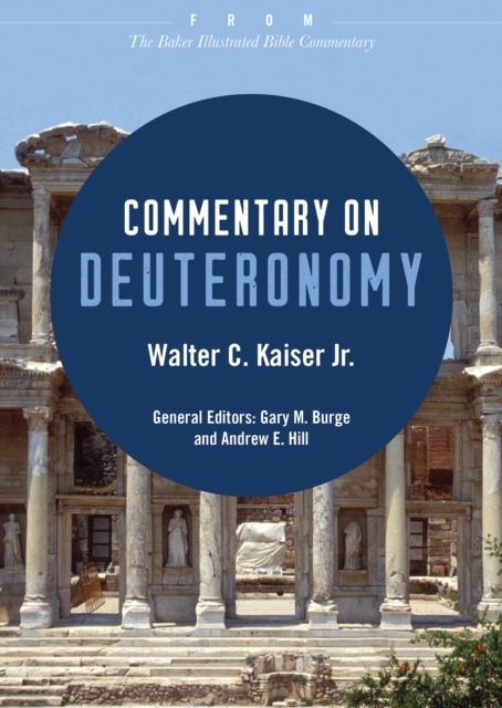 Commentary on Deuteronomy : From The Baker Illustrated Bible Commentary, EPUB eBook