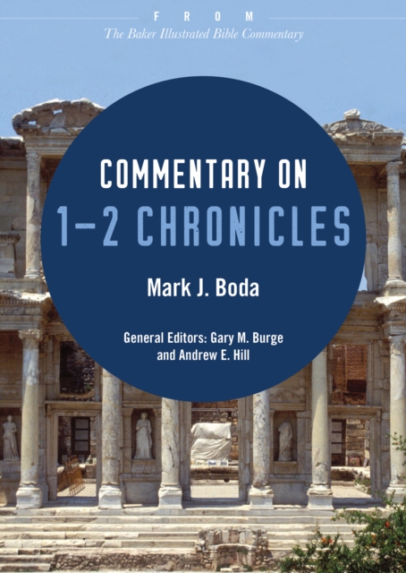 Commentary on 1-2 Chronicles : From The Baker Illustrated Bible Commentary, EPUB eBook