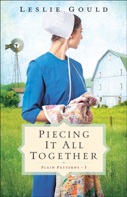 Piecing It All Together (Plain Patterns Book #1), EPUB eBook