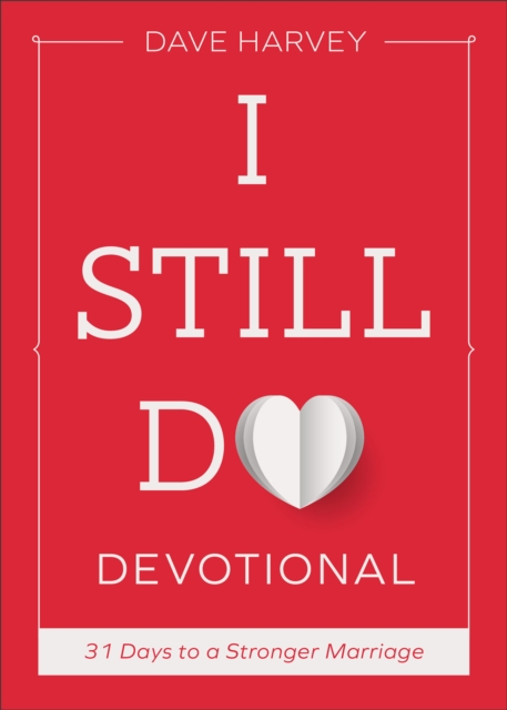 I Still Do Devotional : 31 Days to a Stronger Marriage, EPUB eBook