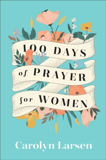 100 Days of Prayer for Women, EPUB eBook