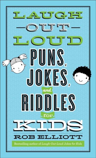 Laugh-Out-Loud Puns, Jokes, and Riddles for Kids (Laugh-Out-Loud Jokes for Kids), EPUB eBook