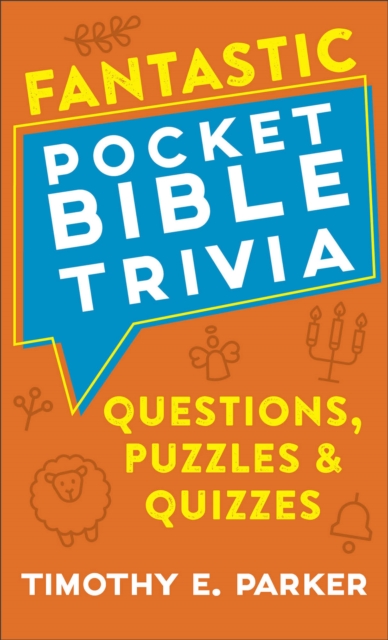 Fantastic Pocket Bible Trivia : Questions, Puzzles & Quizzes, EPUB eBook