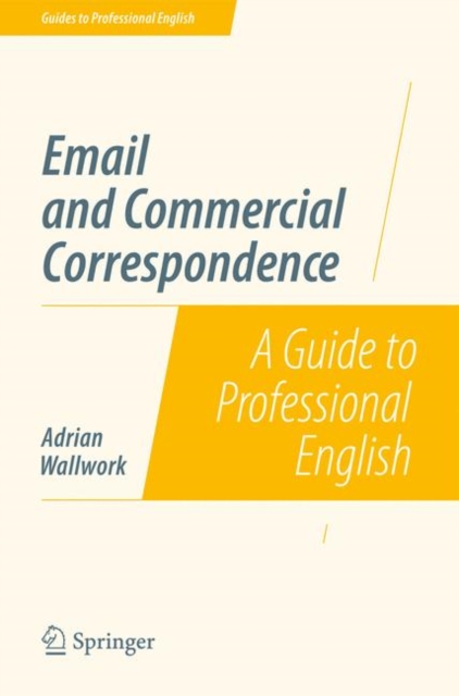 Email and Commercial Correspondence : A Guide to Professional English, EPUB eBook