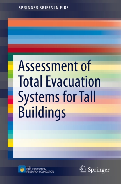 Assessment of Total Evacuation Systems for Tall Buildings, PDF eBook