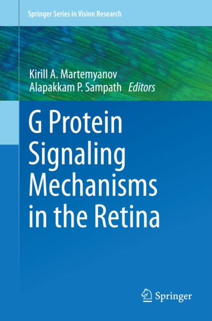 G Protein Signaling Mechanisms in the Retina, PDF eBook