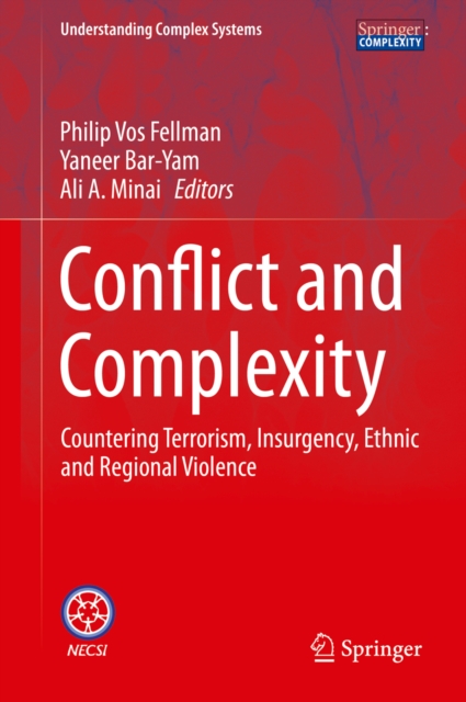 Conflict and Complexity : Countering Terrorism, Insurgency, Ethnic and Regional Violence, PDF eBook