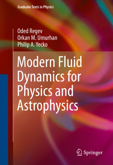Modern Fluid Dynamics for Physics and Astrophysics, PDF eBook