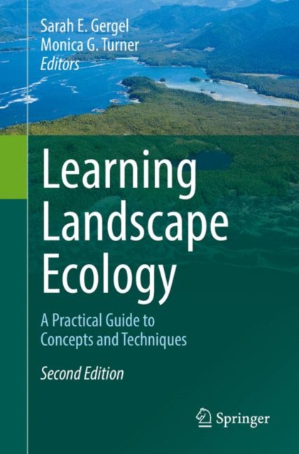 Learning Landscape Ecology : A Practical Guide to Concepts and Techniques, EPUB eBook