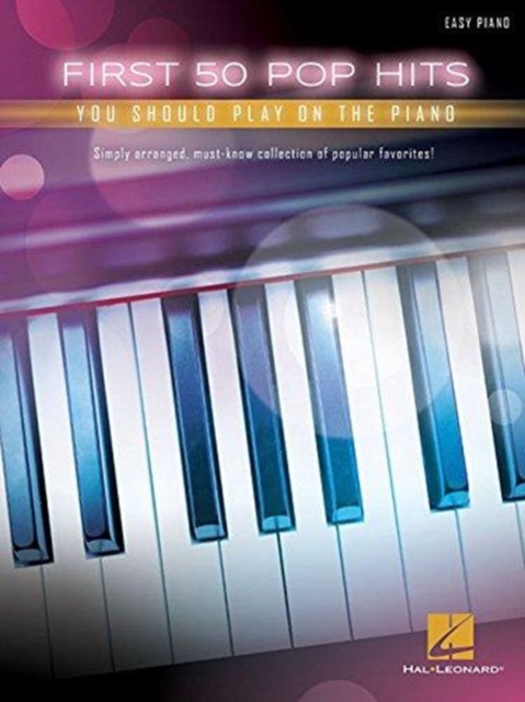 First 50 Pop Hits : You Should Play on the Piano, Book Book