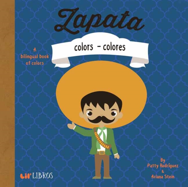 Zapata: Colors / Colores, Board book Book
