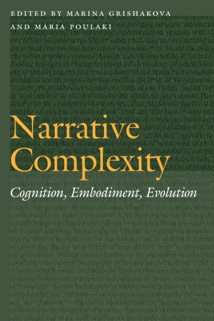 Narrative Complexity : Cognition, Embodiment, Evolution, PDF eBook