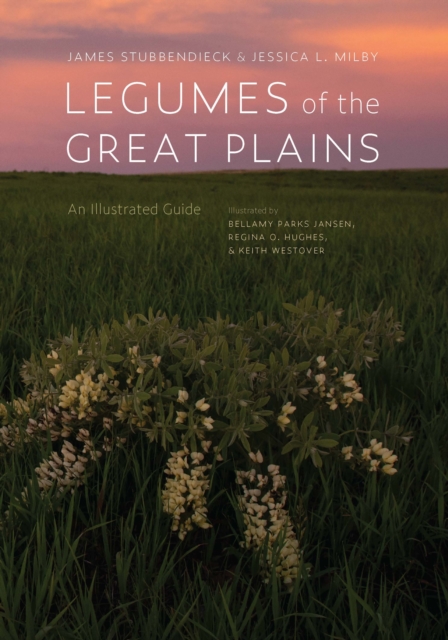 Legumes of the Great Plains : An Illustrated Guide, EPUB eBook