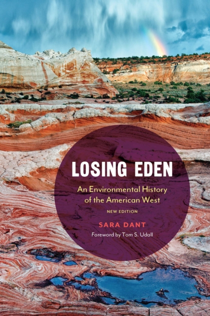 Losing Eden : An Environmental History of the American West, PDF eBook