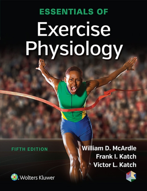 Essentials of Exercise Physiology, PDF eBook