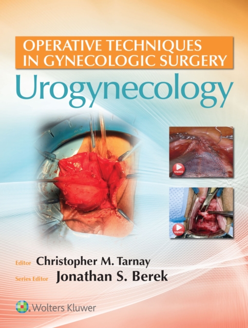 Operative Techniques in Gynecologic Surgery : Urogynecology, EPUB eBook