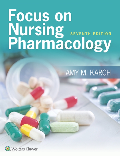 Focus on Nursing Pharmacology, EPUB eBook