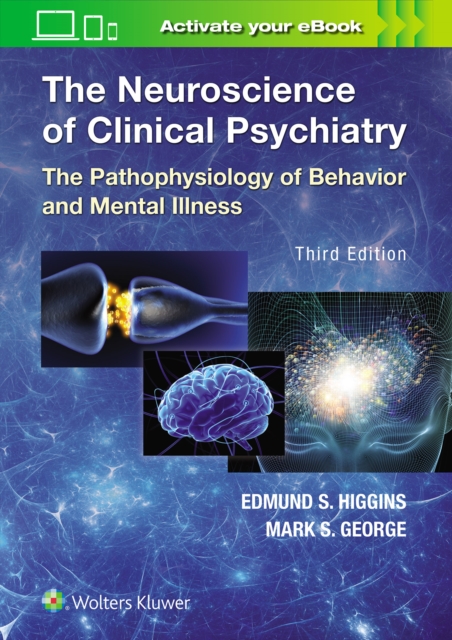 The Neuroscience of Clinical Psychiatry, Hardback Book
