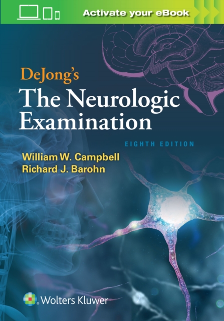 DeJong's The Neurologic Examination, Hardback Book
