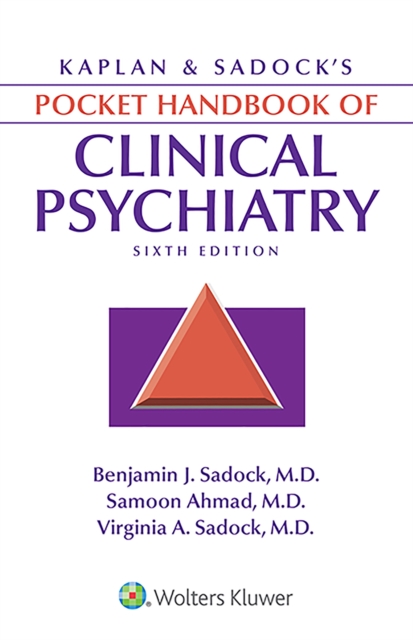 Kaplan & Sadock's Pocket Handbook of Clinical Psychiatry, EPUB eBook