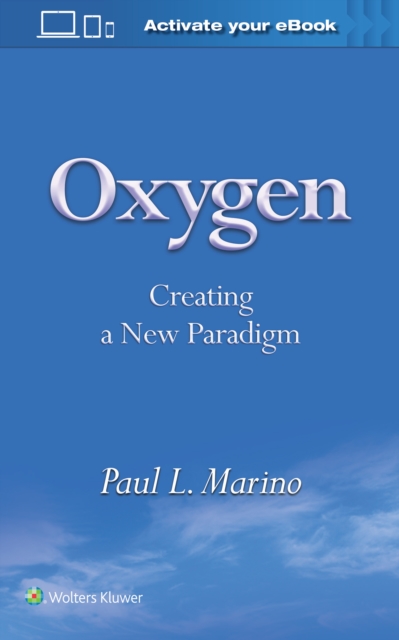 Oxygen : Creating a New Paradigm, Paperback / softback Book