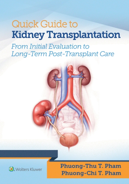Quick Guide to Kidney Transplantation, EPUB eBook
