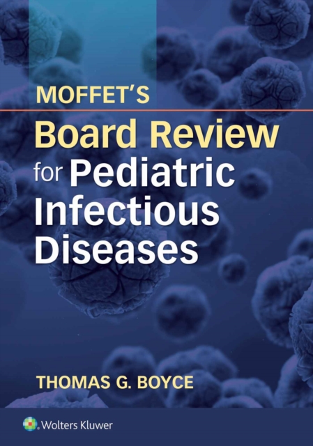 Moffet's Board Review for Pediatric Infectious Disease, EPUB eBook