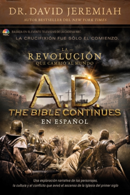 A.D. The Bible Continues EN ESPANOL: La revolucion que cambio al mundo, EPUB eBook