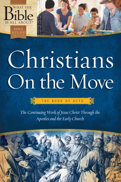 Christians on the Move: The Book of Acts, EPUB eBook