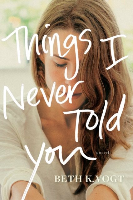 Things I Never Told You, EPUB eBook