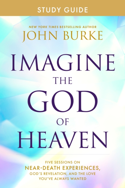 Imagine the God of Heaven Study Guide, EPUB eBook
