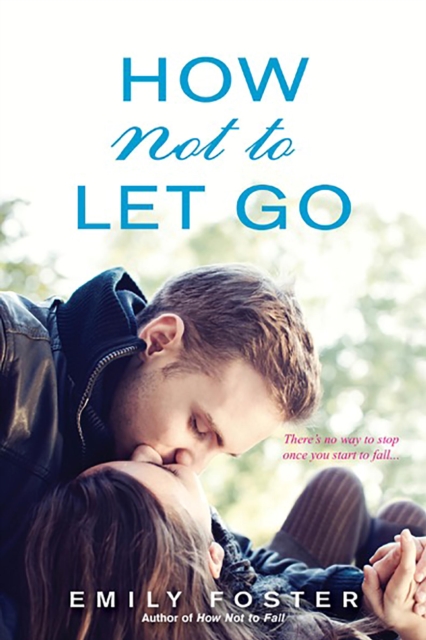 How Not to Let Go, EPUB eBook