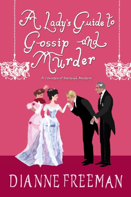 Lady's Guide to Gossip and Murder, Paperback / softback Book