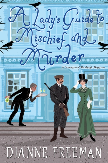 A Lady's Guide to Mischief and Murder, Paperback / softback Book