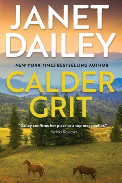 Calder Grit : A Sweeping Historical Ranching Dynasty Novel, Hardback Book