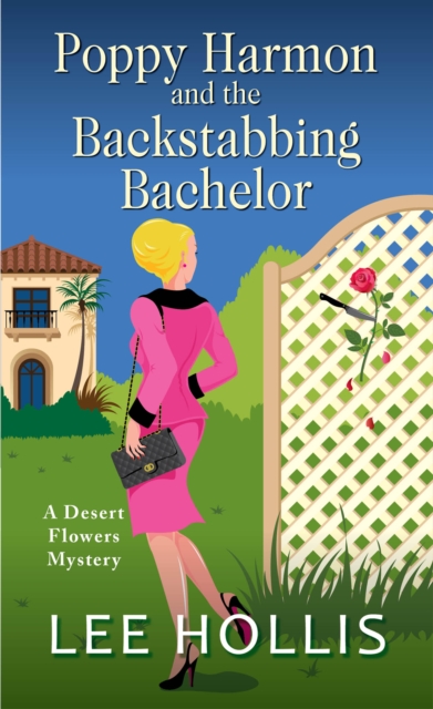 Poppy Harmon and the Backstabbing Bachelor, EPUB eBook