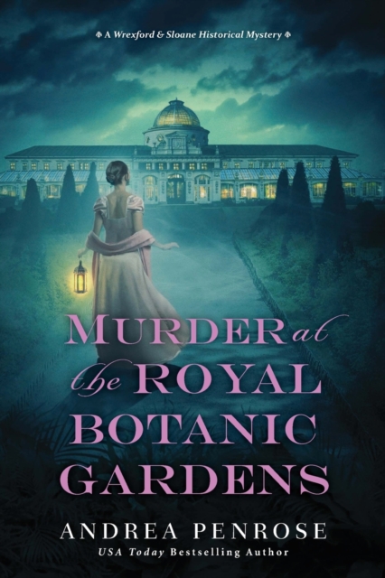 Murder at the Royal Botanic Gardens : A Riveting New Regency Historical Mystery , Paperback / softback Book
