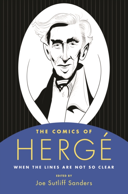 The Comics of Herge : When the Lines Are Not So Clear, EPUB eBook