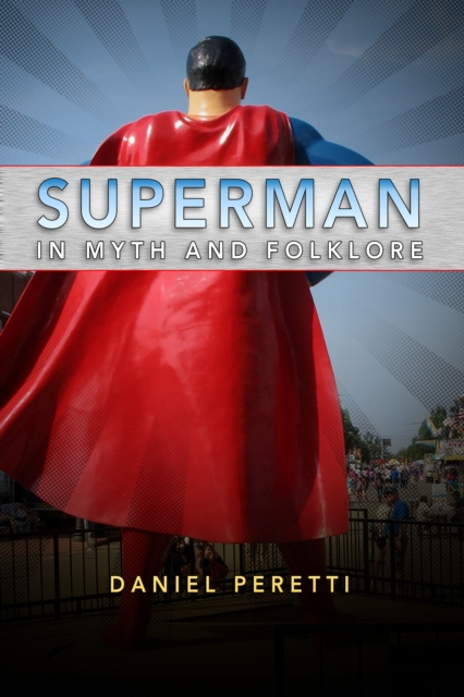 Superman in Myth and Folklore, EPUB eBook