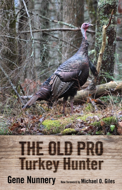 The Old Pro Turkey Hunter, EPUB eBook