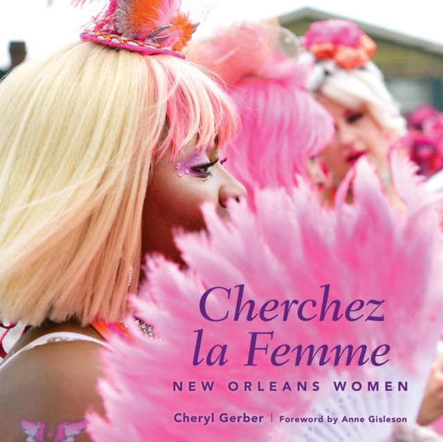 Cherchez la Femme : New Orleans Women, PDF eBook