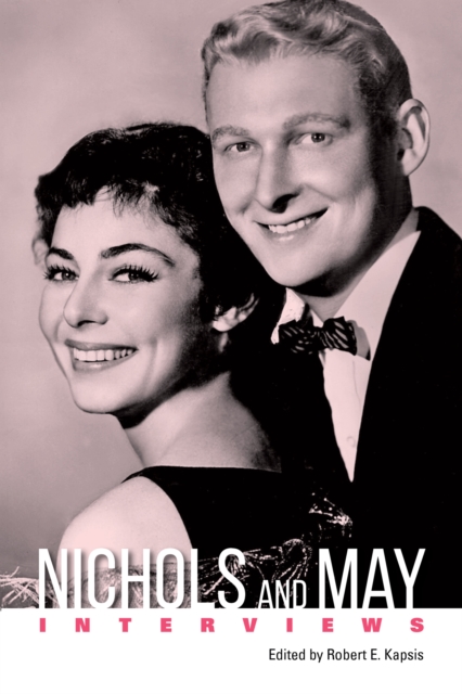 Nichols and May : Interviews, EPUB eBook