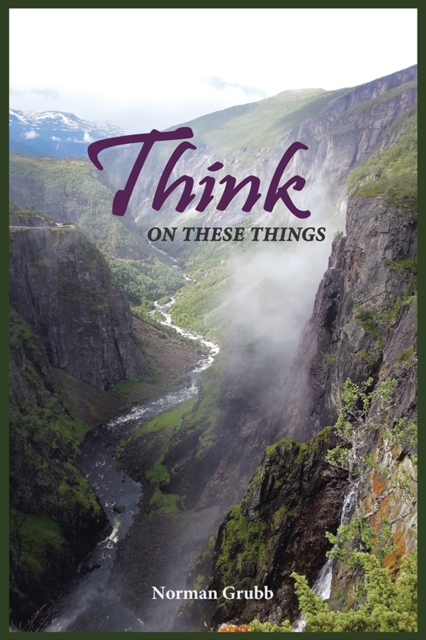 Think on These Things : A Collection......, EPUB eBook