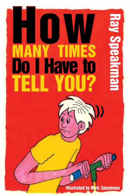 How Many Times Do I Have to Tell You?, EPUB eBook