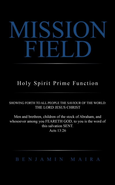Mission Field : Holy Spirit Prime Function, EPUB eBook