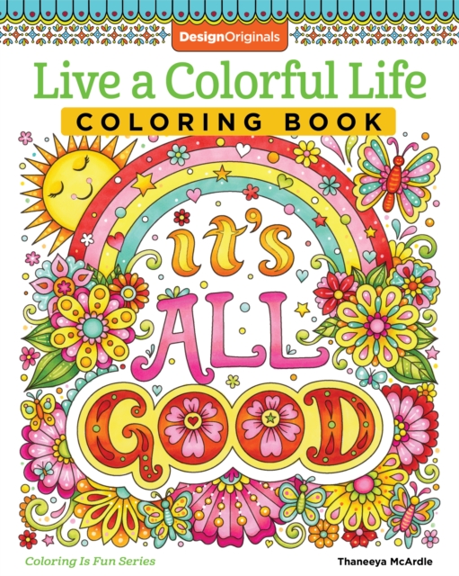 Live a Colourful Life Coloring Book, Paperback / softback Book